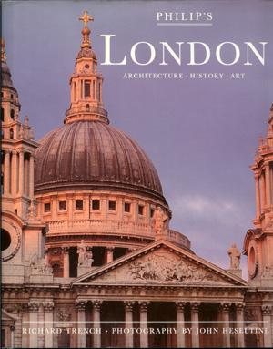 Philip's London: Architecture, History, Art (Philip's City Guides)