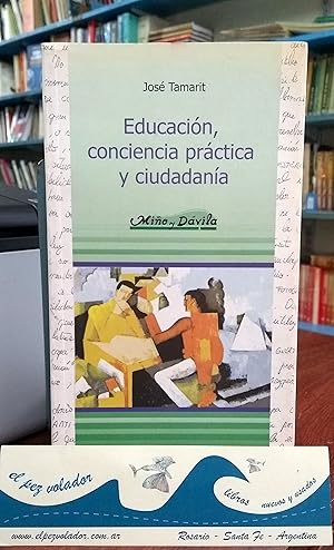 Educación, Conciencia Practica y Ciudadanía