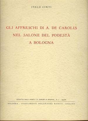 Immagine del venditore per Gli Affreschi di A. de Carolis nel Salone del Podesta a Bologna. venduto da Versandantiquariat Markus Schlereth