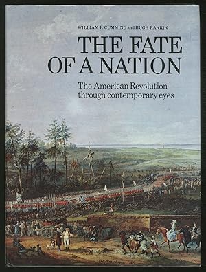 Imagen del vendedor de Fate Of A Nation: The American Revolution through contemporary eyes a la venta por Between the Covers-Rare Books, Inc. ABAA