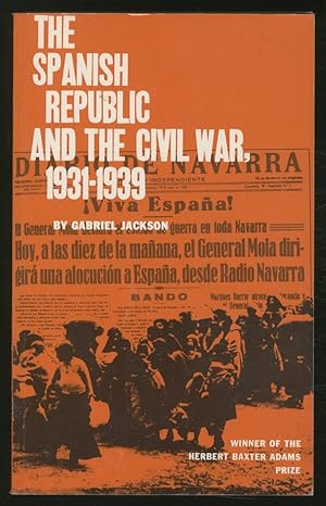 Seller image for The Spanish Republic and the Civil War 1931 - 1939 for sale by Between the Covers-Rare Books, Inc. ABAA