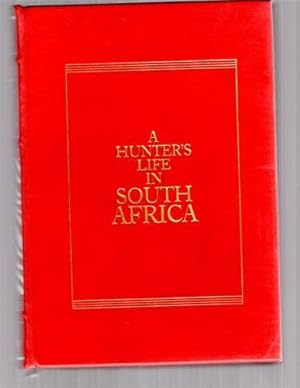 Imagen del vendedor de A Hunter's Life in South Africa a la venta por Theodore J. Holsten Jr.