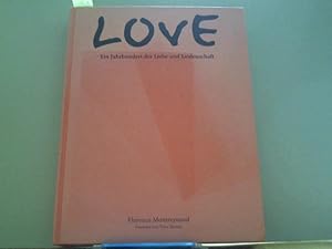 Love. Ein Jahrhundert der Liebe und Leidenschaft