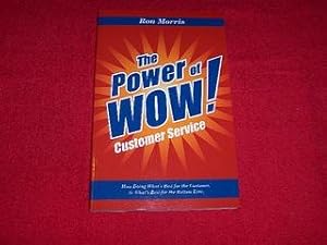 The Power Of Wow! Customer Service