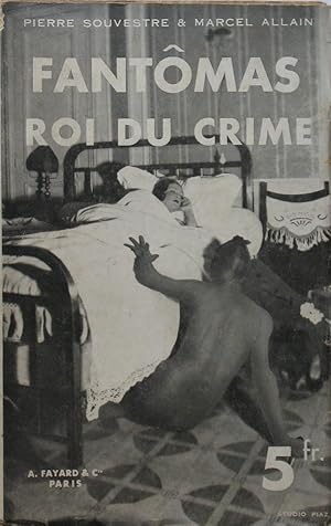 Fantômas roi du crime (L'Évadée de Saint-Lazare)