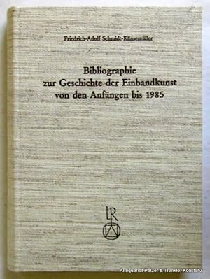 Seller image for Bibliographie zur Geschichte der Einbandkunst von den Anfngen bis 1985. Wiesbaden, Reichert, 1987. Gr.-8vo. XVIII, 511 S. Or.-Lwd. (ISBN 3882263911). for sale by Jrgen Patzer