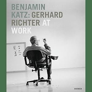 Imagen del vendedor de Benjamin Katz. Gerhard Richter at Work. a la venta por artbook-service