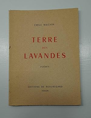 Terre des Lavandes. Poèmes.