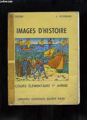 Seller image for Images d'Histoire. Cours lmentaire 1er anne, classes de 10e des lyces et collges for sale by Le-Livre