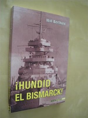 Seller image for HUNDID EL BISMARK for sale by LIBRERIA TORMOS