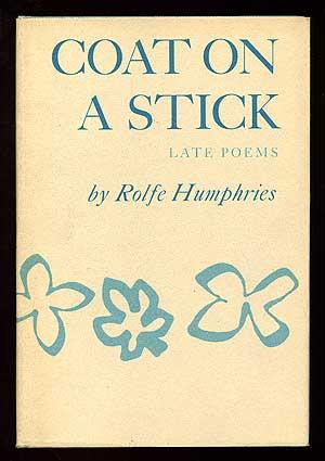 Immagine del venditore per Coat on a Stick: Late Poems venduto da Between the Covers-Rare Books, Inc. ABAA