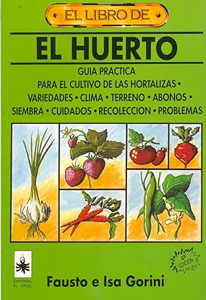 Seller image for EL HUERTO - GUIA PRACTICA - for sale by Libreria 7 Soles