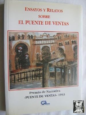 Imagen del vendedor de ENSAYOS Y RELATOS SOBRE EL PUENTE DE VENTAS a la venta por Librería Maestro Gozalbo