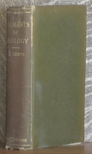 Seller image for ELEMENTS OF GEOLOGY, A TEXT-BOOK FOR COLLEGES AND THE GENERAL READER for sale by Andre Strong Bookseller