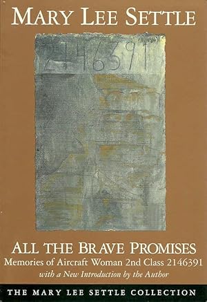 Image du vendeur pour All the Brave Promises: Memories of Aircraft Woman 2nd Class 2146391 mis en vente par The Book Junction