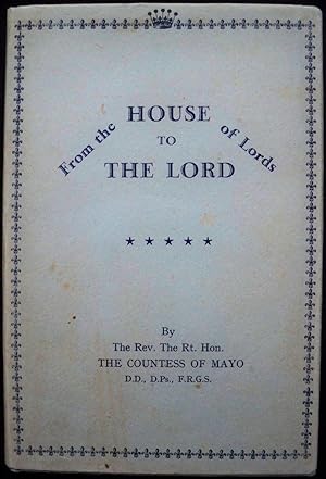 FROM THE HOUSE OF LORDS TO THE LORD