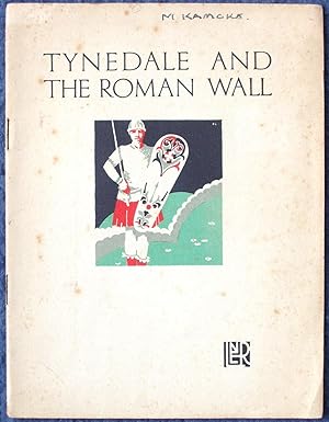 Imagen del vendedor de Tynedale and the Roman Wall a la venta por Anvil Books