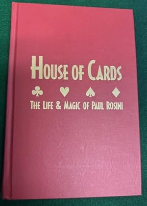 House of Cards; The Life and Magic of Paul Rosini