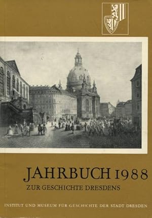 Bild des Verkufers fr Jahrbuch 1988 zur Geschichte Dresdens Informationsdienst Nr. 24 zum Verkauf von Flgel & Sohn GmbH