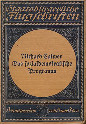 Bild des Verkufers fr Das sozialdemokratische Programm. Staatsbrgerliche Flugschriften [9]. zum Verkauf von Fundus-Online GbR Borkert Schwarz Zerfa
