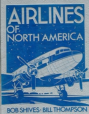 Bild des Verkufers fr Airlines of North America zum Verkauf von Books on the Boulevard