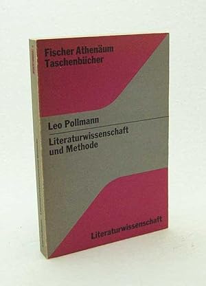 Seller image for Literaturwissenschaft und Methode / Leo Pollmann for sale by Versandantiquariat Buchegger