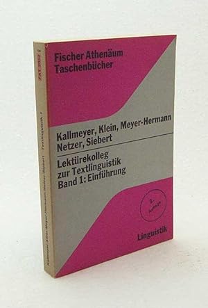 Bild des Verkufers fr Lektrekolleg zur Textlinguistik : Bd. 1., Einfhrung / W. Kallmeyer zum Verkauf von Versandantiquariat Buchegger