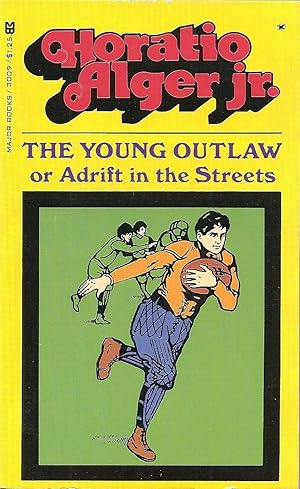 Imagen del vendedor de The Young Outlaw or Adrift in the Streets a la venta por Volunteer Paperbacks