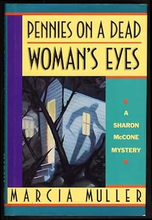 Seller image for Pennies on a Dead Woman's Eyes for sale by Parigi Books, Vintage and Rare