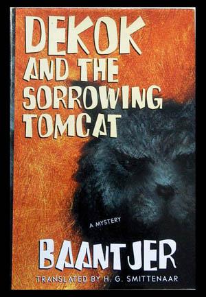 Seller image for Dekok and the Sorrowing Tomcat for sale by Parigi Books, Vintage and Rare