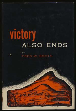 Imagen del vendedor de Victory Also Ends a la venta por Parigi Books, Vintage and Rare