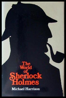 The World of Sherlock Holmes