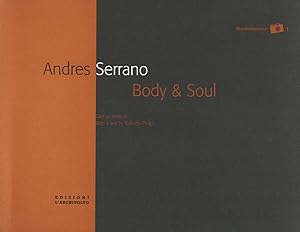 Immagine del venditore per Andres Serrano: Body and Soul, Portfolio venduto da Vincent Borrelli, Bookseller