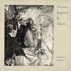 Bild des Verkufers fr Venus, Jupiter & Mars: The Photographs of Frederick Sommer zum Verkauf von Vincent Borrelli, Bookseller