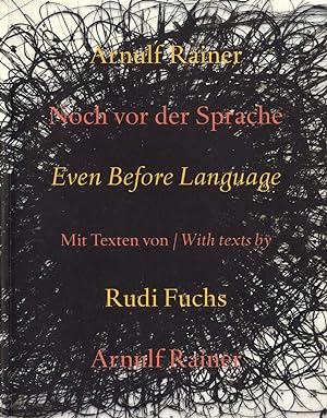 Seller image for Arnulf Rainer: Even Before Language (Noch vor der Sprache) for sale by Vincent Borrelli, Bookseller