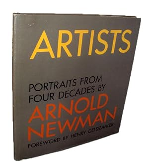 Bild des Verkufers fr Artists : Portraits From Four Decades By Arnold Newman zum Verkauf von Neil Pearson Rare Books