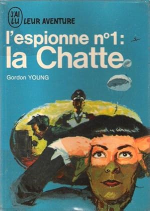 L'espionne n° 1 : La Chatte