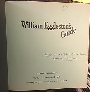 Seller image for WILLIAM EGGLESTON'S GUIDE - SIGNED PRESENTATION COPY for sale by Rob Warren Books