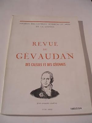 REVUE DU GEVAUDAN DES CAUSSES ET DES CEVENNES : NUMERO SPECIAL JEAN ANTOINE CHAPTAL ( 1756 - 1832 )