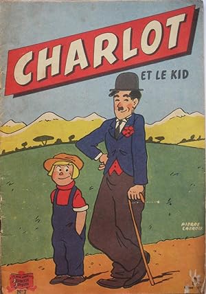 Image du vendeur pour Charlot et le Kid mis en vente par Bouquinerie L'Ivre Livre