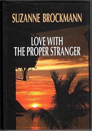 Love with the Proper Stranger (Large Print Edition)