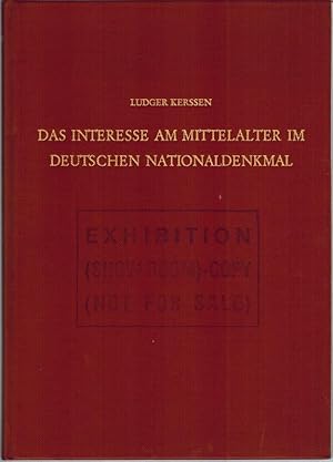 Bild des Verkufers fr Das Interesse am Mittelalter im deutschen Nationaldenkmal. [= Arbeiten zur Frhmittelalterforschung herausgegeben von Karl Hauck. 8. Band]. zum Verkauf von Antiquariat Fluck