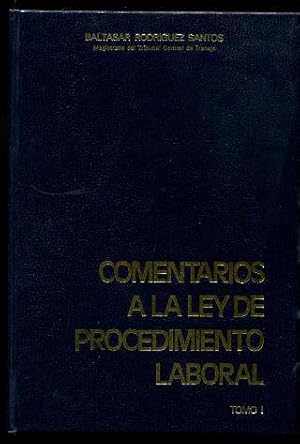 COMENTARIOS A LA LEY DE PROCEDIMIENTO LABORAL. (JURISDICCIÓN-CUESTIONES DE COMPETENCIA- CAPACIDAD...