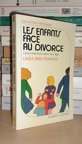 Imagen del vendedor de LES ENFANTS FACE AU DIVORCE : Leurs Ractions Selon Leur Age a la venta por Planet's books