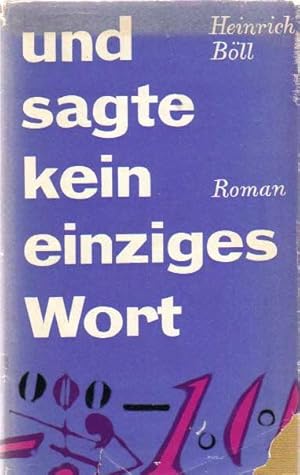 Seller image for und sagte kein einziges Wort. Roman for sale by Kultgut