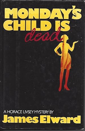 Image du vendeur pour Monday's Child is Dead mis en vente par Peakirk Books, Heather Lawrence PBFA