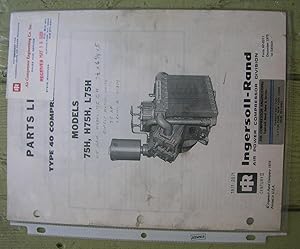 Imagen del vendedor de Parts List Type 40 Compressors Models 75H, H75H, L75H. a la venta por Monkey House Books