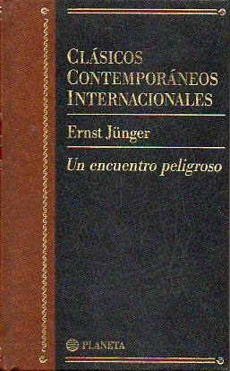 Imagen del vendedor de UN ENCUENTRO PELIGROSO. Trad. Ana Mara de la Fuente. a la venta por angeles sancha libros