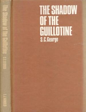 Seller image for The Shadow of the Guillotine for sale by Barter Books Ltd