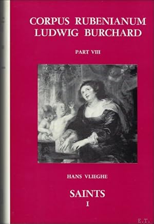 Bild des Verkufers fr Saints. Vol.1, CORPUS RUBENIANUM LUDWIG BURCHARD. Part VIII zum Verkauf von BOOKSELLER  -  ERIK TONEN  BOOKS